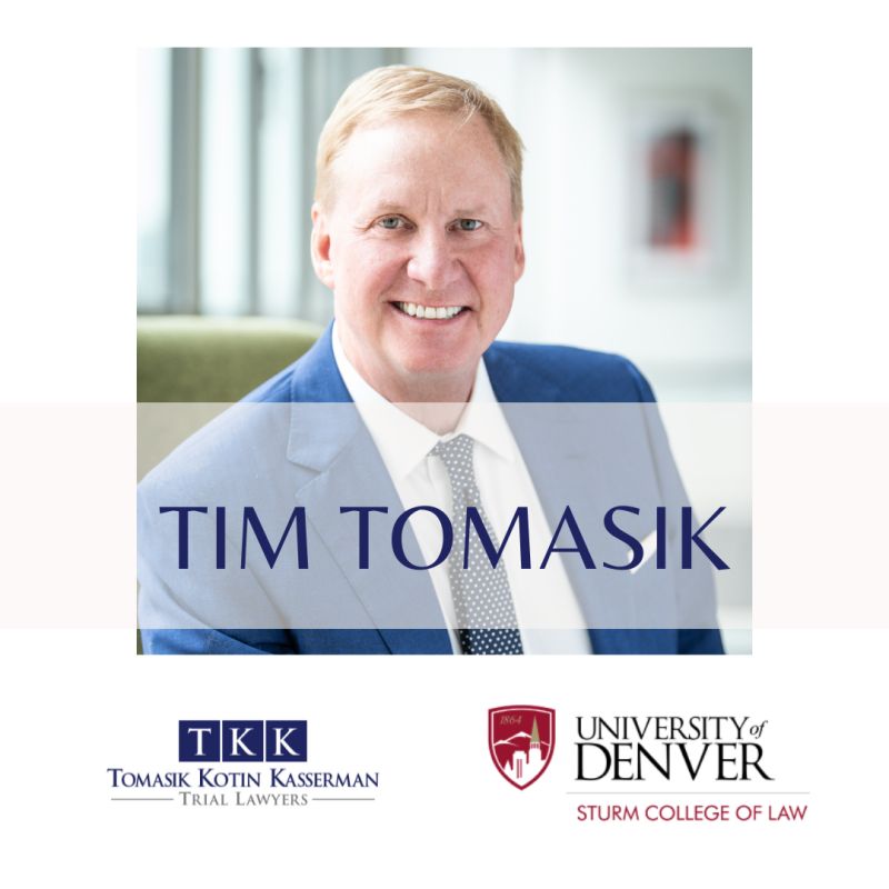 Timothy Tomasik University of Denver - Sturm College of Law Dean's Advisory Board
